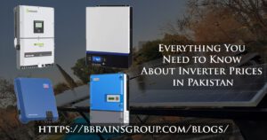 Everything You Need to Know About Inverter Prices in Pakistan