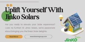 10 Benefits of Jinko Solar Panels: Your Ultimate Energy Solution