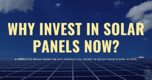 Why Invest in Solar Panels
